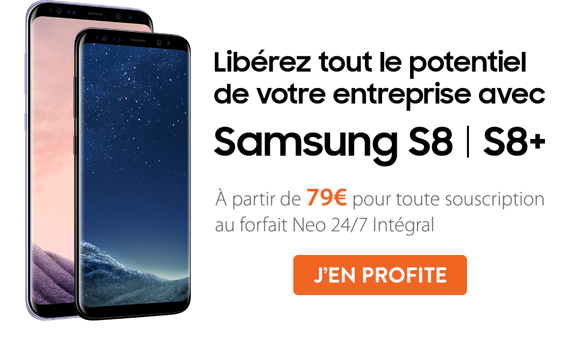 Libérez tout le potentiel de votre entreprise avec Samsung S8 | S8+. À partir de 79€ pour toute souscription au forfait Neo 24/7 Intégral. J'en profite !