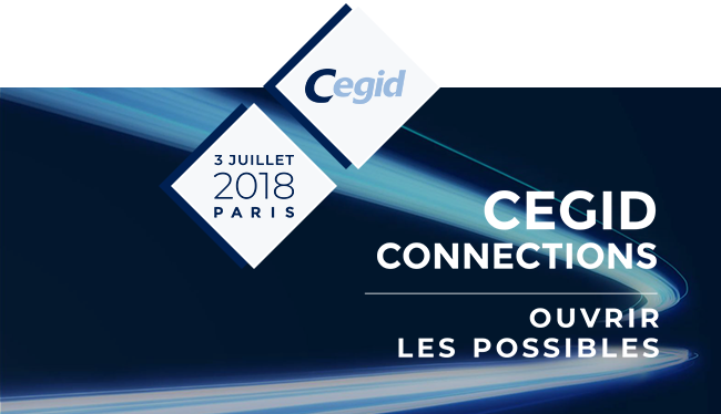 3 juillet 2018 - Cegid Connections ouvrir les possibles