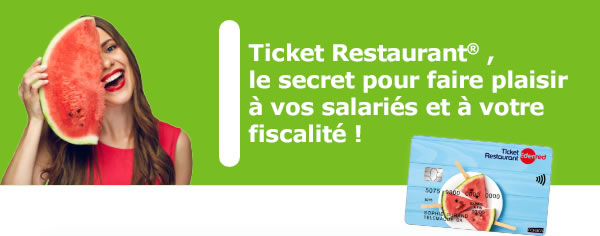 Ticket Restaurant®, le secret pour faire plaisir 
à vos salariés et à votre fiscalité !